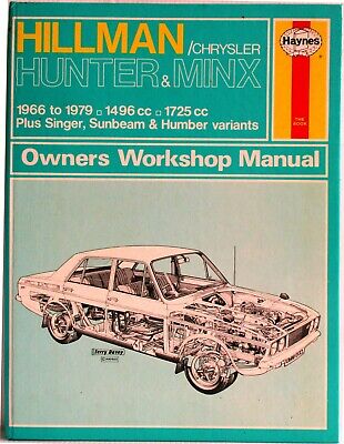 Haynes - Hillman / Chrysler Hunter & Minx 1966-1979 Owners Workshop Manual -Used