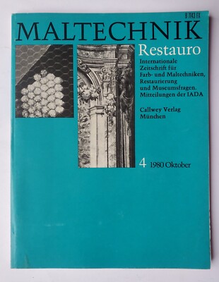 Maltechnik Restauro Internationale Zeitschrift für Farb-und Maltechniken 1980
