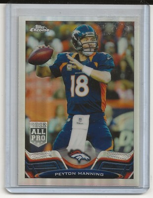 2013 Topps Chrome Refractor Peyton Manning