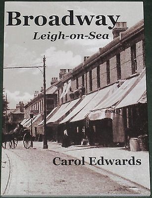 BROADWAY LEIGH ON SEA Leigh Hall Road Local History Essex Buildings Shops People