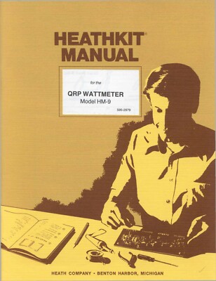 Assembly Manual Instructions for Heathkit HM-9