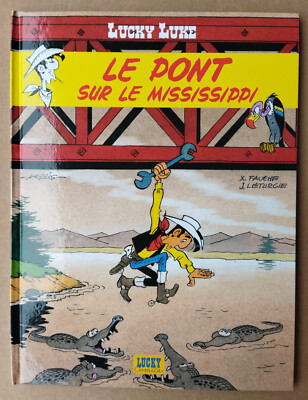 MORRIS  --- LUCKY LUKE (32). LE PONT SUR LE MISSISSIPPI --- NEUF.