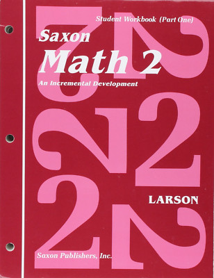 Saxon Math 2: An Incremental Development - Student Workbook, Part 1 NEW