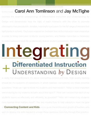 Integrating Differentiated Instruction & Understanding by Design: Connecting...