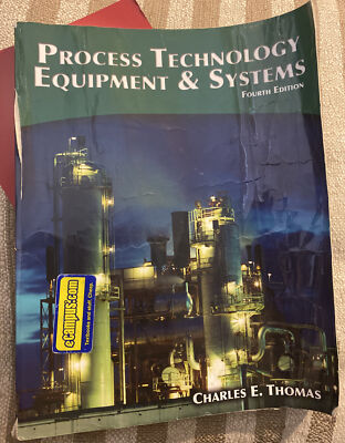 Process Technology Equipment and Systems by Charles E. Thomas (2014, Trade...