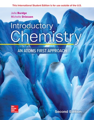 Introductory Chemistry: An Atoms First Approach by Burdge 2nd International Ed.