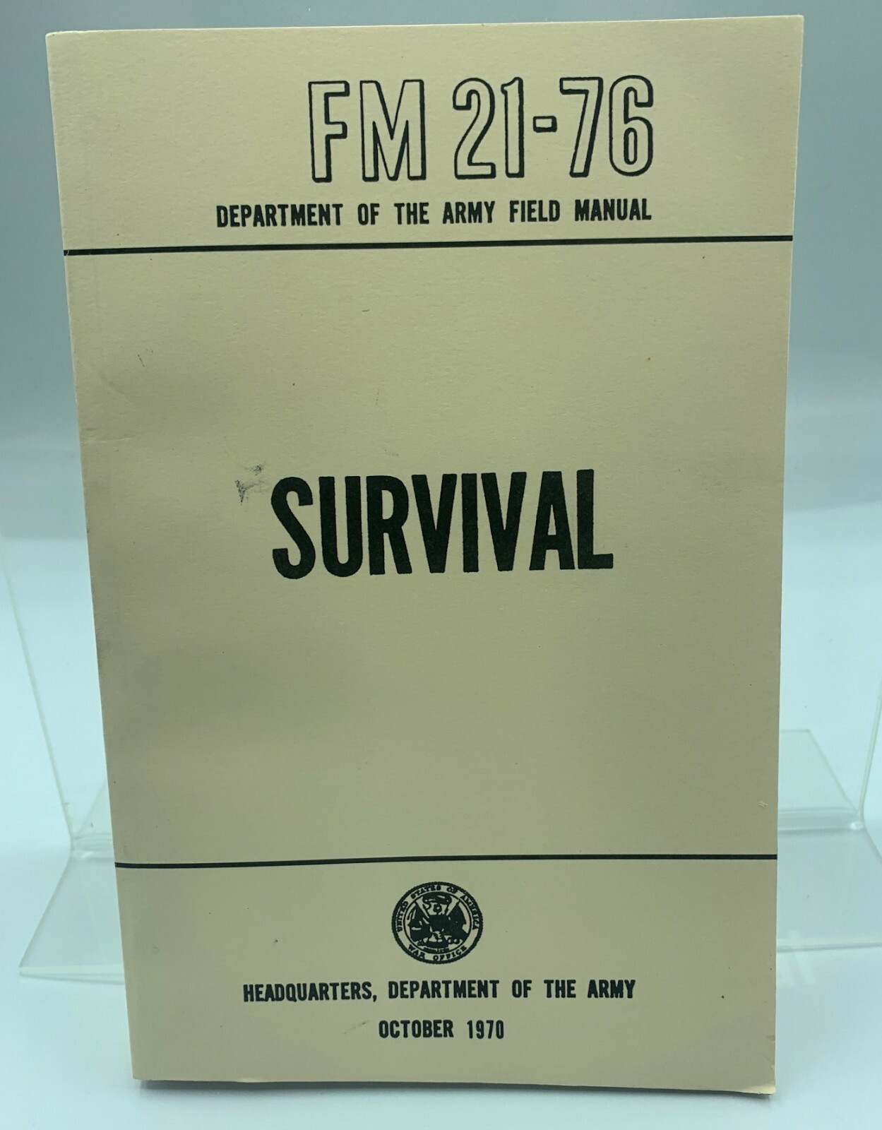 FM21-76 SURVIVAL US Army Field Manual 1970 Training Department of Army 288 pages