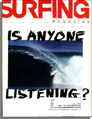 Surfing - 2011, May - Is Anyone Listening? (How Surfing Messes Up Your Life)    