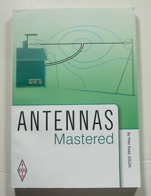 Antennas Mastered 2014 Dodd Guide Manual Instructions Ham Amateur Radio
