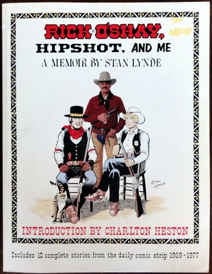 RICK O'SHAY,  Hipshot, and Me....A Memoir by Stan Lynde - Collectors Item