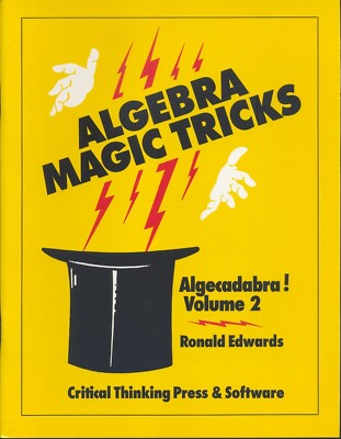 Algebra Magic Tricks: Algecadabra! Volume 2 by Ronald Edwards, 1994 ***NEW***