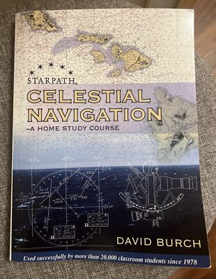 Celestial Navigation A Home Study Course Softcover Book David Burch Starpath