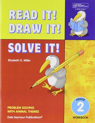 Read It! Draw It! Solve It!: Problem Solving with Animal Themes, Grade 2 Wor...
