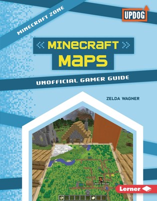 Zelda Wagner Minecraft Maps (Hardback) Minecraft Zone (UpDog Books )
