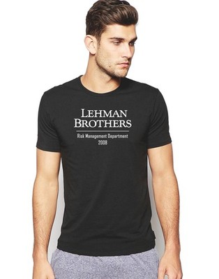 Lehman Brothers Risk Management Department 2008 T-shirt Classic Funny Unisex Tee