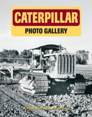 Caterpillar Photo Gallery BOOK D9 SIXTY D6 D7 D8 D2 AND MORE