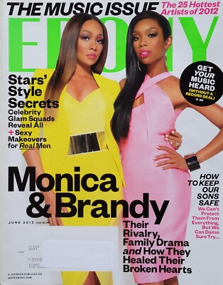 MONICA & BRANDY June 2012 EBONY Magazine  LIL WAYNE / 25 HOTTEST ARTISTS OF 2012