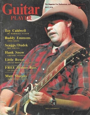Guitar Player May 1976 Toy Caldwell, Buddy Emmons, Scaggs/Dudek, Hank Snow