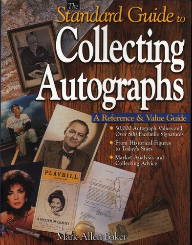 Autographs: Reference & Price Guide for Sports and Celebrity