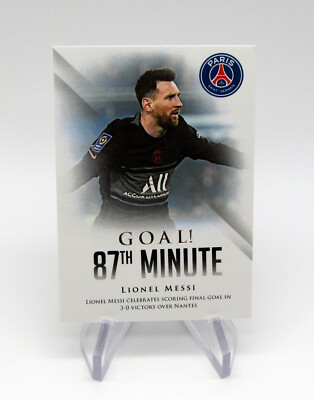 2022 Futera Goal! 87th Minute 117/125 Lionel Messi Paris Saint-Germain PSG PGL03