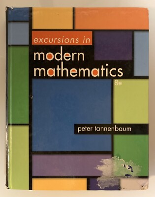 Excursions in Modern Mathematics Peter Tannenbaum (2012, Hardcover) Used