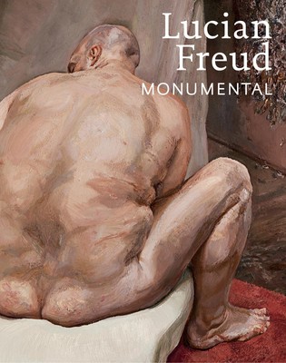 Lucian Freud: Monumental | David Dawson (u. a.) | Buch | Einband - fest (Hardcov
