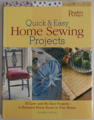 Quick and Easy Home Sewing Projects - Nicol, Gloria - hardcover - Very Good
