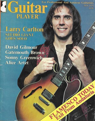 Guitar Player MAY 1979 Larry Carlton, David Gilmour, Gatemouth Brown