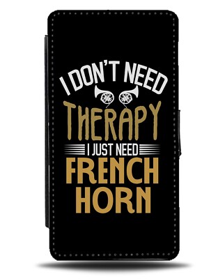 Funny French Horn Player Flip Wallet Case Quote Phrase Horns Instrument DK07