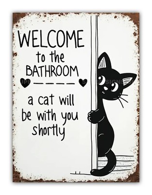 Funny Black Cat Welcome Toilet Metal Sign Bathroom Wall Door