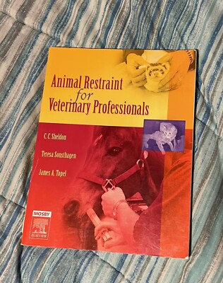 Animal Restraint for Veterinary Professionals book 