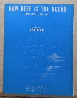 How Deep Is The Ocean (How High Is The Sky) - 1932 sheet music by Irving Berlin