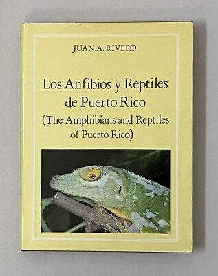 Los Anfibios y Reptiles de Puerto Rico / The Amphibians and Reptiles of Puerto R