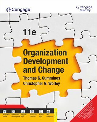 Organization Development and Change with MindTap by Thomas G. Cummings 11th Edit
