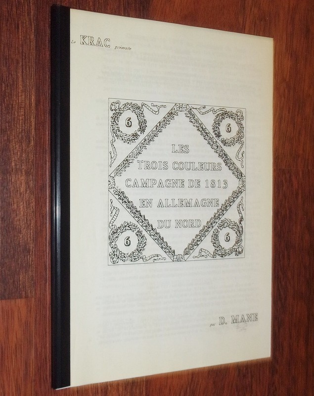 D Mane Campagne De 1813 En Allemagne Du Nord Les Trois Couleurs NapolÃ©On Empire
