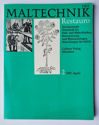 Maltechnik Restauro Internationale Zeitschrift für Farb-und Maltechniken 1981