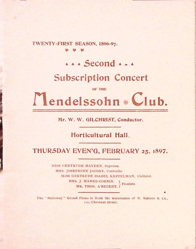 Mendelssohn Clun Philadelphia Horticultural Hall 1896 Musical Program