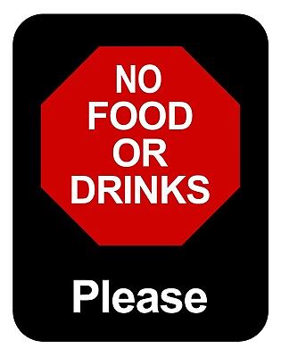 NO FOOD OR DRINKS PLEASE Retail Store Policy Sign Business Message signs