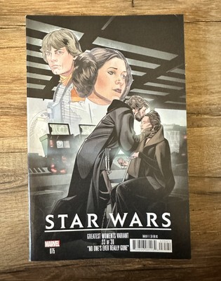 STAR WARS #75 (2015) FINAL ISSUE - SPROUS GREATEST MOMENTS VARIANT ISSUE