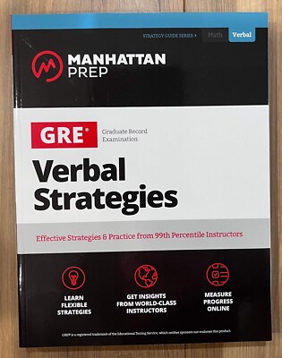 Manhattan Prep GRE Strategy Guides: GRE Verbal Strategies : Effective Strategies
