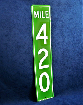 24''- 420 Mile Marker -*US MADE*- Embossed Metal Sign - Man Cave Garage Bar Décor