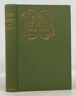 George Gissing, 1857 1903 / EVE'S RANSOM A Novel 1st Edition 1895