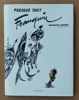 PHILIPPE QUEVEAU  -- PRESQUE TOUT FRANQUIN --  EO 1991. EX. HORS COMMERCE