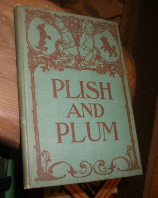 Plish & Plum, by Charles Brooks, from the German of Busch, 1899, HB, Illustrat.
