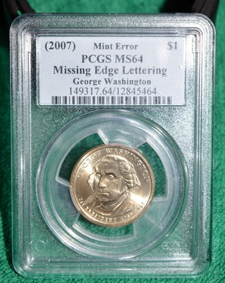 2007 MS64 PCGS GEORGE WASHINGTON MINT ERROR-MISSING EDGE LETTERING-BUSINESS STK