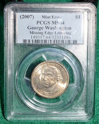 2007 MS64 PCGS GEORGE WASHINGTON MINT ERROR-MISSING EDGE LETTERING-BUSINESS STK