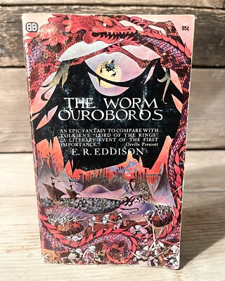 E.R. Eddison  ''The Worm Ouroboros'' ~ Ballantine First Print 1967 Rare