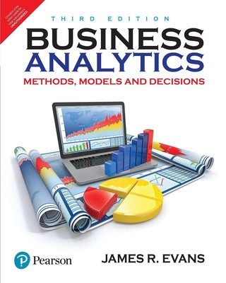 Business Analytics: Methods, Models & Decisions by Evans; Int'l Paperback 3e NEW