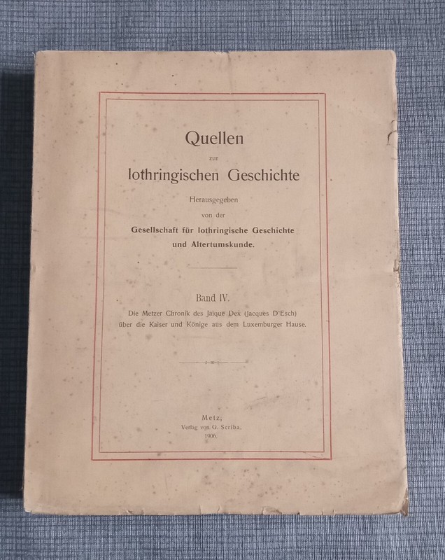 Quellen Zur Lothringischen Geschichte - T4