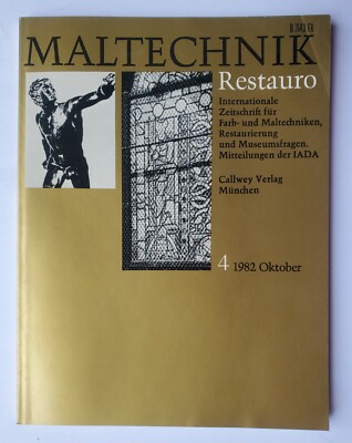 Maltechnik Restauro Internationale Zeitschrift für Farb-und Maltechniken 1982